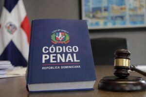 Nuevo Código Penal Dominicano entra en vigencia con 70 nuevas penalidades